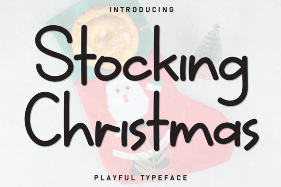 Bring Boldness and Clarity to Your Campaigns with Stocking Christmas Font