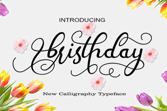 Bristhday: The Decorative Script Font Crafters and Sellers Love