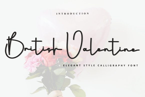 British Valentine: A Font for Modern Romantic Campaigns