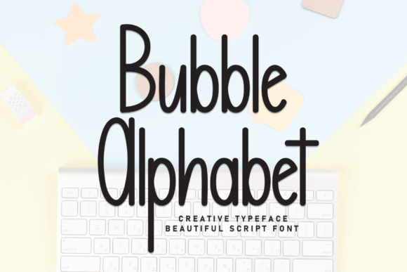 Bubble Alphabet: A Handwritten Font for Approachable Digital Design