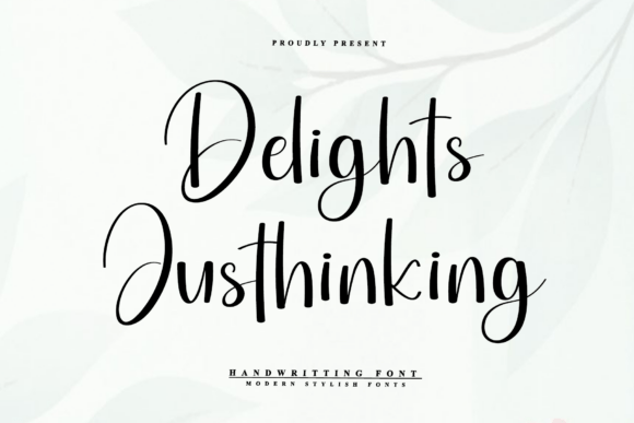 Delights Justhinking: A Font That Speaks Your Campaign’s Message