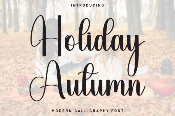 Holiday Autumn Font: A Warm, Organic Typeface for Authentic Brands