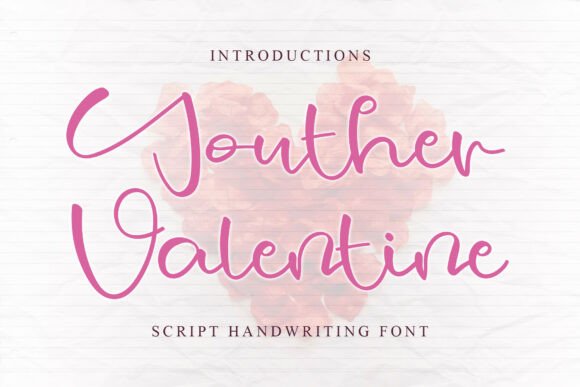 Why Youther Valentine Is My Favorite Font for Small Business Branding