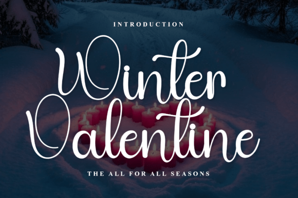 Winter Valentine: A Typeface That Shines in Seasonal Campaigns